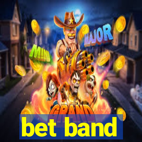 bet band